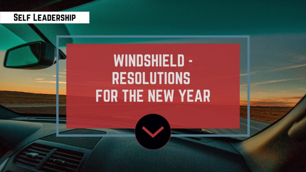 Windshield - Resolutions for the New Year